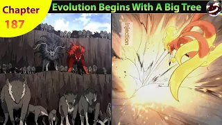 Evolution Begins With a Big Tree Chapter 187