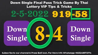 Down Single Final Pass Trick Game By Thai Lottery VIP Tips & Tricks 2-5-2022