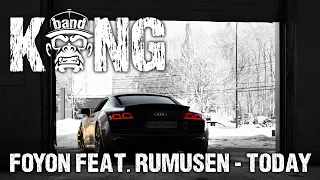 Foyon Feat. Rumusen - Today | G-HOUSE | KongBand 🦍