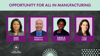 Opportunity for All in Manufacturing