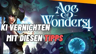 Spiel mit diesen Tipps DOMINIEREN! - Tutorial Age of Wonders 4