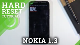 Hard Reset NOKIA 1.3 – Wipe Data / Bypass Screen Lock