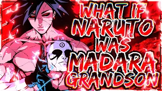 What If Naruto Neglected & Madara Uchiha Grandson?