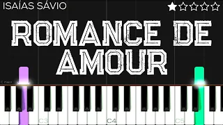 Isaís Sávio - Romance de Amor | EASY Piano Tutorial