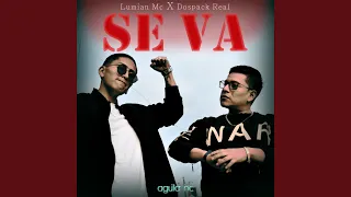 SE VA (feat. Dospack Real)