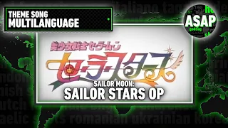 Sailor Moon: Sailor Stars OP | Multilanguage (Requested)