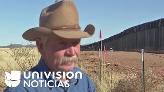 Ranchero en la frontera: "El muro es una pérdida de tiempo, no funcionará"