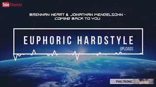 Brennan Heart & Jonathan Mendelsohn - Coming Back To You