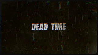 FINNLAY K - DEAD TIME (OFFICIAL LYRIC VIDEO)