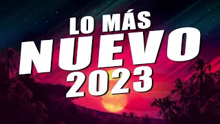 LO MÁS NUEVO 2023 - MIX TOP 2023 - LAS MEJORES CANCIONES DEL REGGAETON 2023