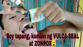 Boy tapang, kumain ng VULCA-SEAL at ZONROX,😮ccto