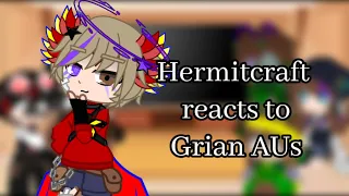 Hermitcraft reacts to Grian AUs! | TWs in video | please don’t flop