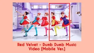 Red Velvet - Dumb Dumb Music Video [Mobile Version]