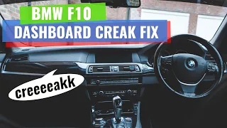 BMW F10 - Dashboard Creak Squeak Fix (abnormal noise)