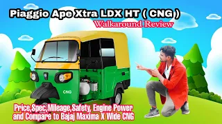 Piaggio Ape Xtra LDX HT (CNG) - Walkaround Review 2022 Price,Specs,Mileage,safety,Engine Power etc.