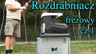 Rozdrabniacz do gałęzi frezowy cz.1