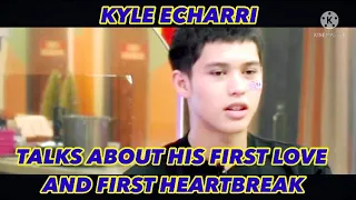 KYLE ECHARRI FIRST LOVE AND FIRST HEARTBREAK, SINO KAYA? | PBB CELEBRITY | PBB LIVE