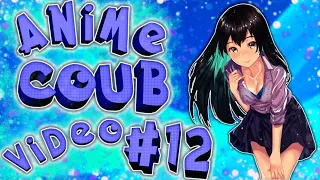 Подборка Аниме Приколов ❘ Anime Coub Video ❘ AMV ❘ Аниме приколы #12