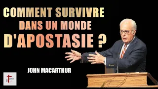 COMMENT SURVIVRE DANS UN MONDE D'APOSTASIE ?