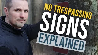 NO TRESPASSING: When, Why and Where to Post Signs (or Purple Paint) On Your Property