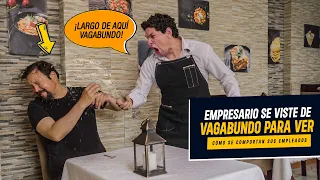 Empresario se viste de vago y ver como atienden su restaurant | Se hace pasar de vago empresario