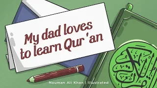 My Dad Loves to Learn Quran | TEACHING THE NEXT GENERATION