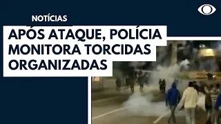 Após ataque, polícia monitora torcidas organizadas