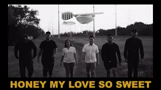 Honey My Love So Sweet - The Absolutely Band - OFFICIAL MUSIC VIDEO