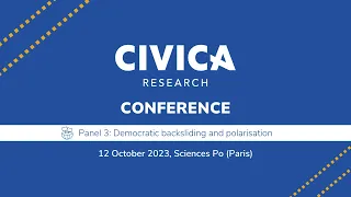 Democratic backsliding and polarisation - CIVICA Research Conference | 12 October 2023