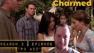 Charmed S02E08 (P3 H2O) Reaction & Review