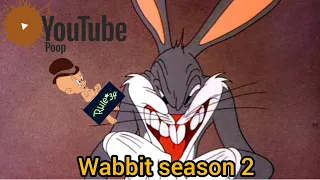 wabbit season 2 YTP