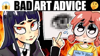 ART TIPS THAT ACTUALLY MAKE YOU WORSE