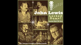 John Lewis Live lockdown Show 57, Rockabilly, Rock'N'Roll, Vintage Country, Blues