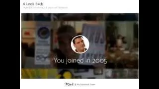 My Facebook Look Back Video