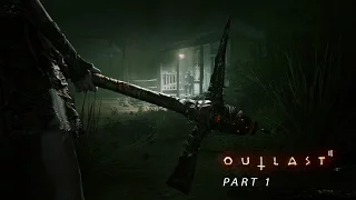 Outlast 2 - Gameplay Walkthrough (Part 1) [1080p HD]