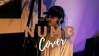 Linkin Park - NUMB (Linus Svenning Cover)