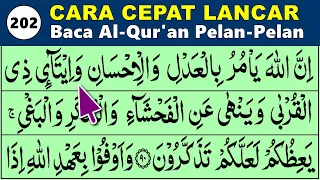 BELAJAR MENGAJI QURAN Cara Mudah Cepat Lancar Membaca Alquran Pelan-Pelan QS. AN NAHL 99-110