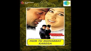 90's Hits 4K Video Tere Aage Piche Kahin Dil Kho Gaya - Hum To Mohabbat Karege(2000) Video