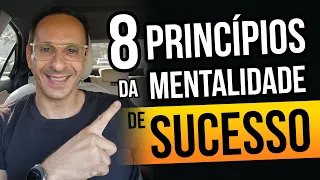 8 PRINCÍPIOS de MENTALIDADE e desenvolvimento pessoal para o SUCESSO - com Ben Zruel