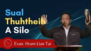Pathian Thu: Sual Thuhtheih A Silo - Evan. Hram Lian Tai