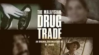 The Malaysian Drug Trade: Investigating Malaysia's drug mule syndicates | R.AGE