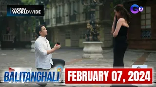 Balitanghali: February 7, 2024