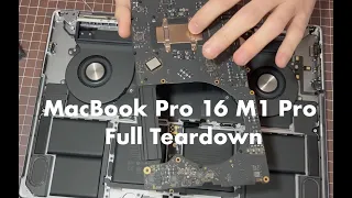 Full Teardown: MacBook Pro 16 inch 2021 M1 Pro Teardown Disassembly