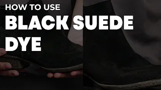 How to use Black Suede Dye with Sponge for Easy Applicaton.