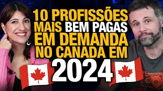 As 10 profissões mais BEM PAGAS em demanda no CANADÁ em 2024 🇨🇦