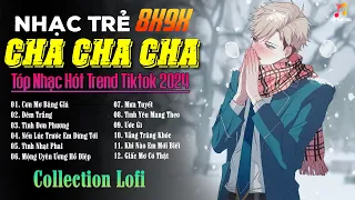 Liên Khúc Nhạc Trẻ CHA CHA CHA Hay Nhất - KHÔNG QUẢNG CÁO , TÓP 51 Bài Nhạc Hót Trend Tiktok 2024