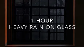 Fall Asleep Instantly - Rain on Glass Sounds for Sleeping - 1 hour Rain Sounds