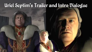 Uriel Septim's Trailer and Intro Dialogue | Oblivion Voice Files