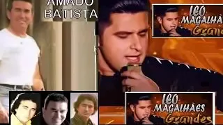 LEO MAGALHAES AMADO BATISTA OS MAIORES SUCESSOS SERTANEJO MIX E AS MELHORES SERT 1