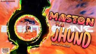 || MASTON KA JHUND MONTAGE || BEAT SYNC || EDIT ON 2GB RAM  || THE SLASH GAMING ||